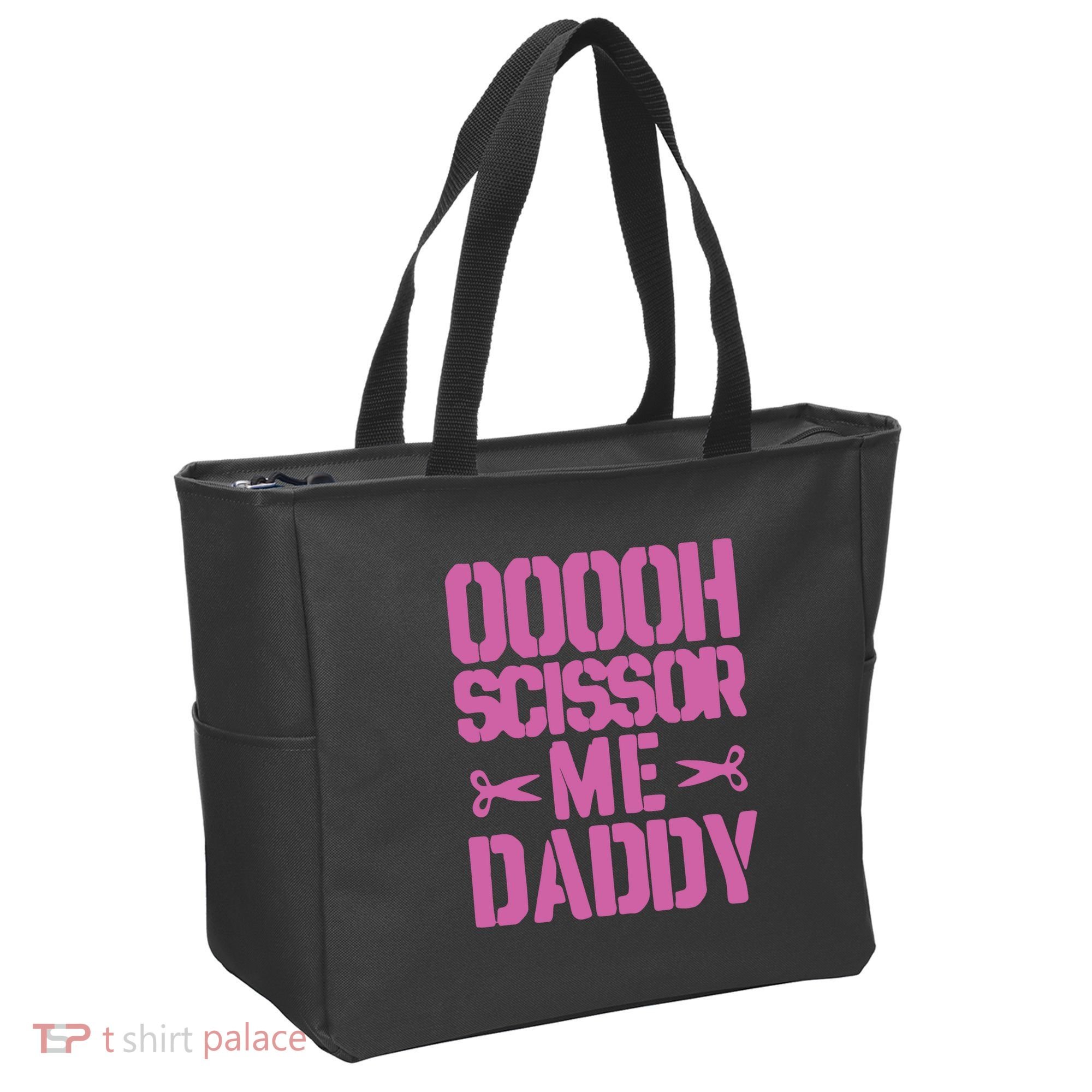 Ooooh Scissor Me Daddy Tote Bag