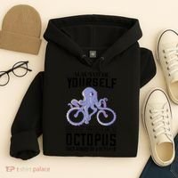 Octopus Sea Monster Cycling Always Be Yourself Cephalopod Hoodie thumb 4