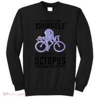 Octopus Sea Monster Cycling Always Be Yourself Cephalopod Sweatshirt thumb 0