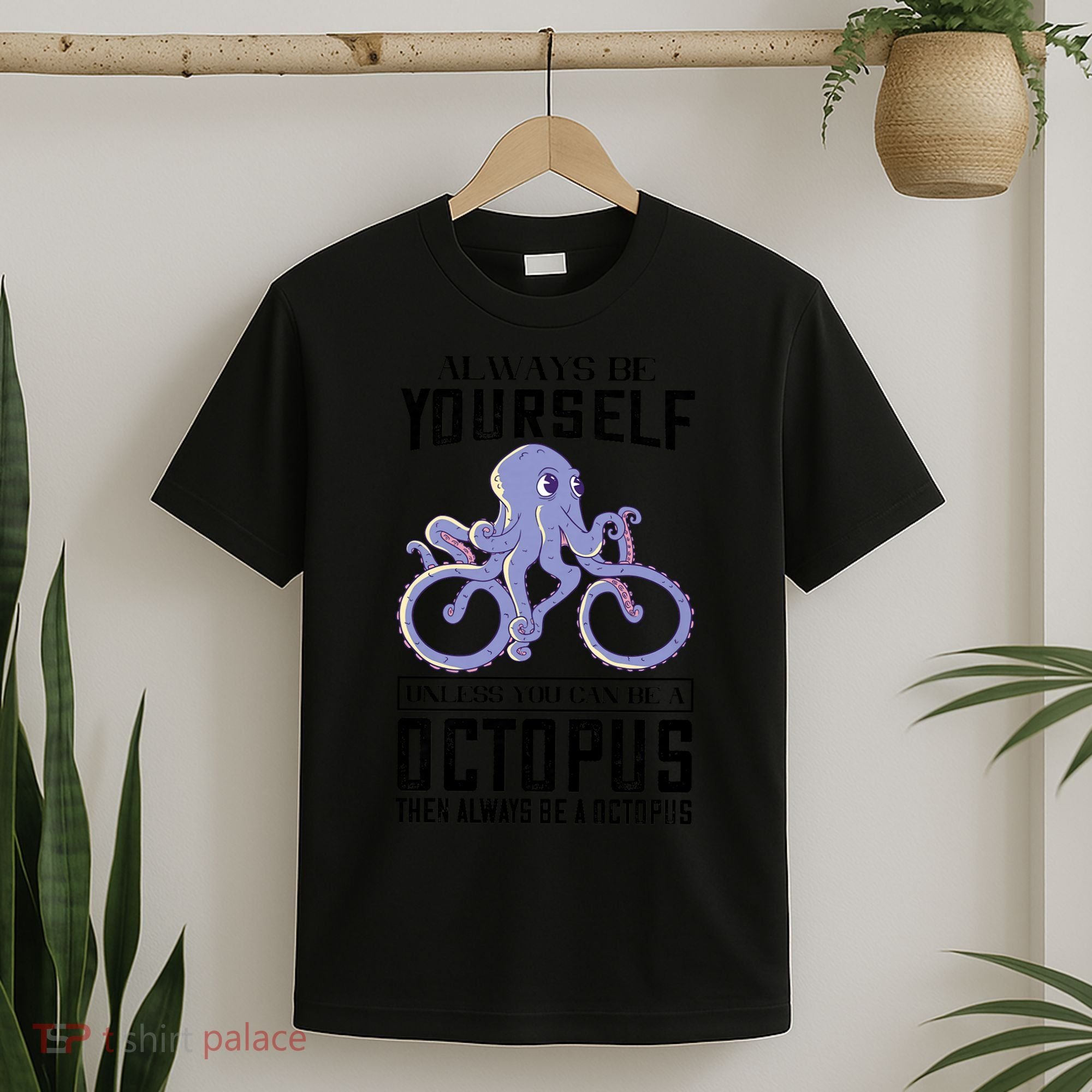 Octopus Sea Monster Cycling Always Be Yourself Cephalopod T-Shirt