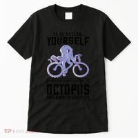 Octopus Sea Monster Cycling Always Be Yourself Cephalopod Tall T-Shirt thumb 0