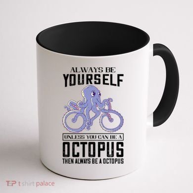 Octopus Sea Monster Cycling Always Be Yourself Cephalopod Coffee Mug back