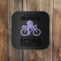 Octopus Sea Monster Cycling Always Be Yourself Cephalopod Coaster thumb 0