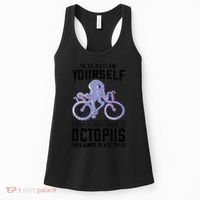 Octopus Sea Monster Cycling Always Be Yourself Cephalopod Women's Tank Top thumb 0