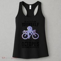 Octopus Sea Monster Cycling Always Be Yourself Cephalopod Women's Tank Top thumb 3