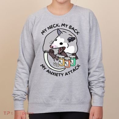 Opossum Screaming My Neck My Back My Anxiety Attack Women's Sweatshirt