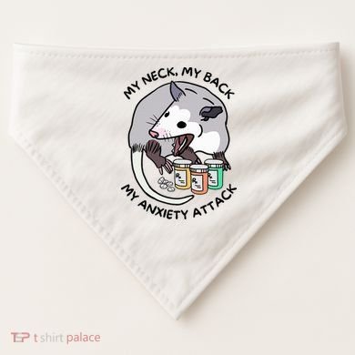 Opossum Screaming My Neck My Back My Anxiety Attack USA-Made Doggie Bandana