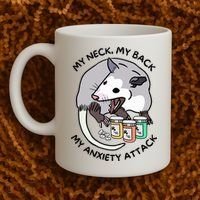Opossum Screaming My Neck My Back My Anxiety Attack Coffee Mug thumb 2