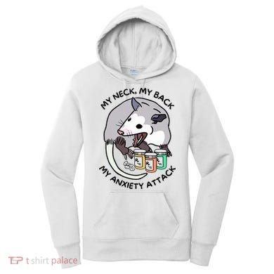 Opossum Screaming My Neck My Back My Anxiety Attack Women's Hoodie