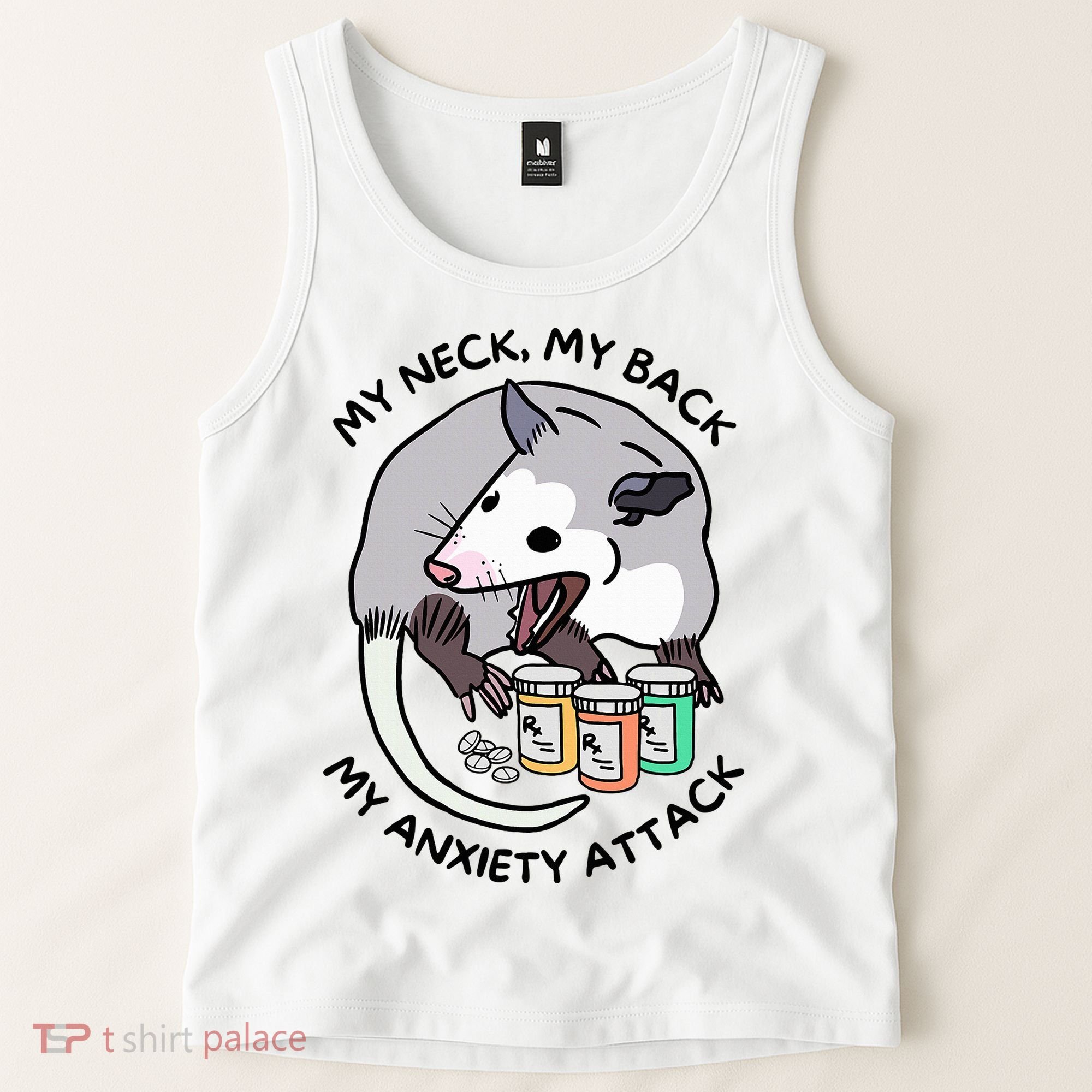 Opossum Screaming My Neck My Back My Anxiety Attack Tank Top