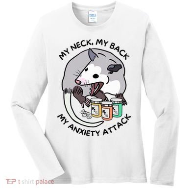 Opossum Screaming My Neck My Back My Anxiety Attack Women's Long Sleeve Shirt