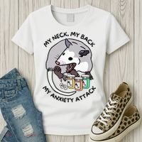 Opossum Screaming My Neck My Back My Anxiety Attack Women's T-Shirt thumb 3