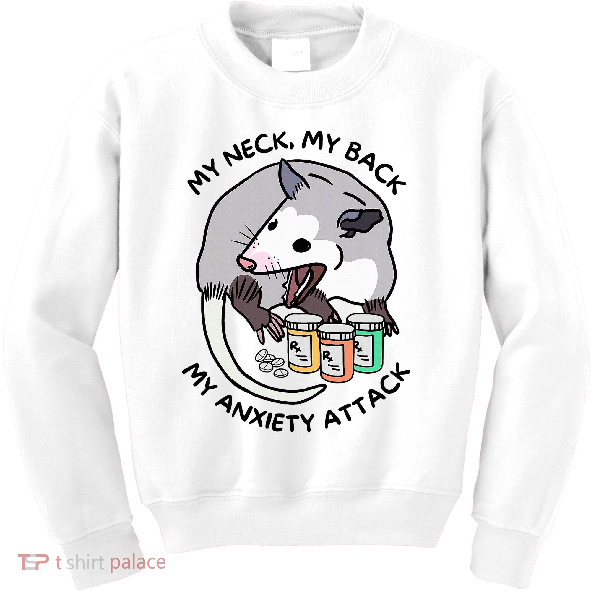 Opossum Screaming My Neck My Back My Anxiety Attack Kids Sweatshirt
