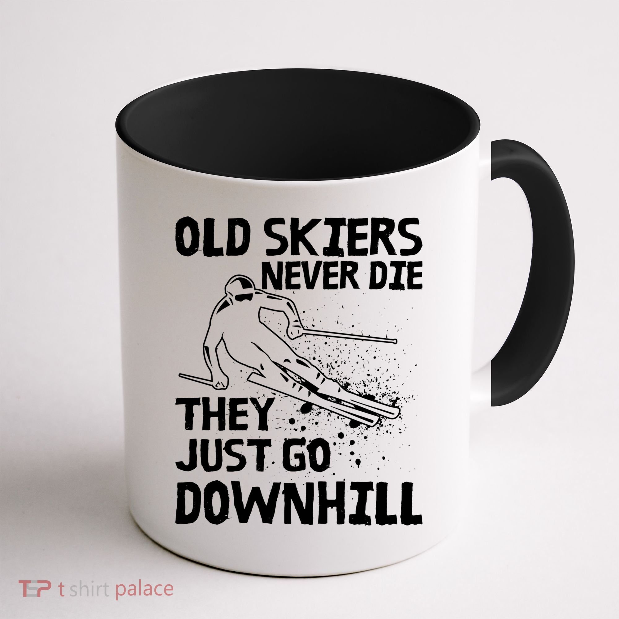 Old Skiers Never Die They Go Downhill Ski Retirement Skiing Coffee Mug