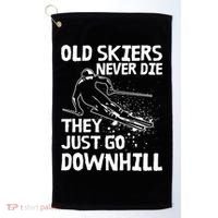 Old Skiers Never Die They Go Downhill Ski Retirement Skiing Golf Towel thumb 0