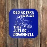 Old Skiers Never Die They Go Downhill Ski Retirement Skiing Coaster thumb 0