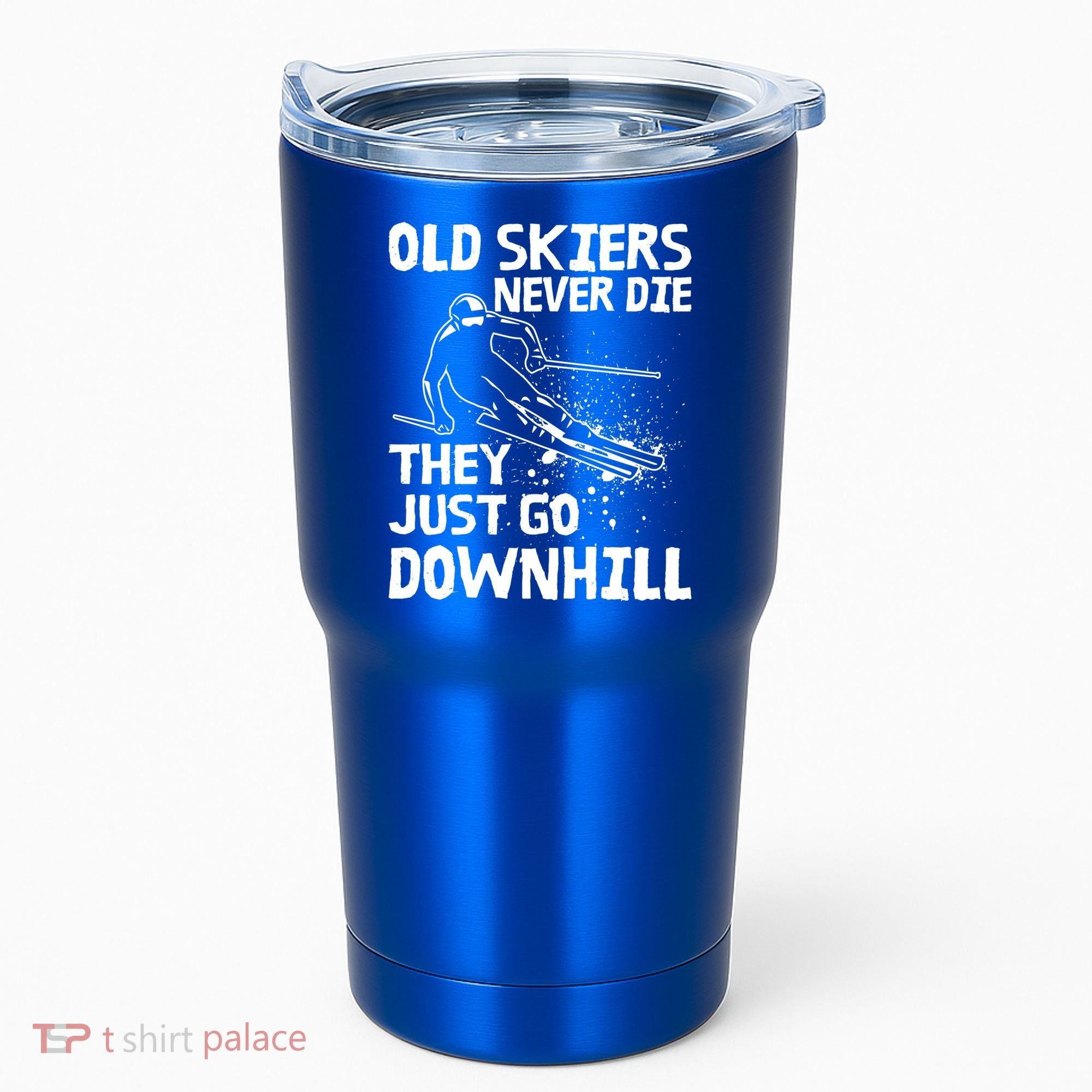 Old Skiers Never Die They Go Downhill Ski Retirement Skiing Tumbler