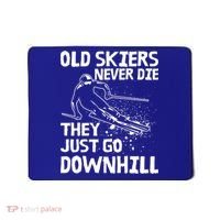 Old Skiers Never Die They Go Downhill Ski Retirement Skiing Mousepad thumb 0