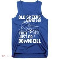 Old Skiers Never Die They Go Downhill Ski Retirement Skiing Tank Top thumb 0