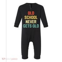 Old School Never Gets Old Funny Saying Sarcastic Infant Fleece One Piece thumb 0