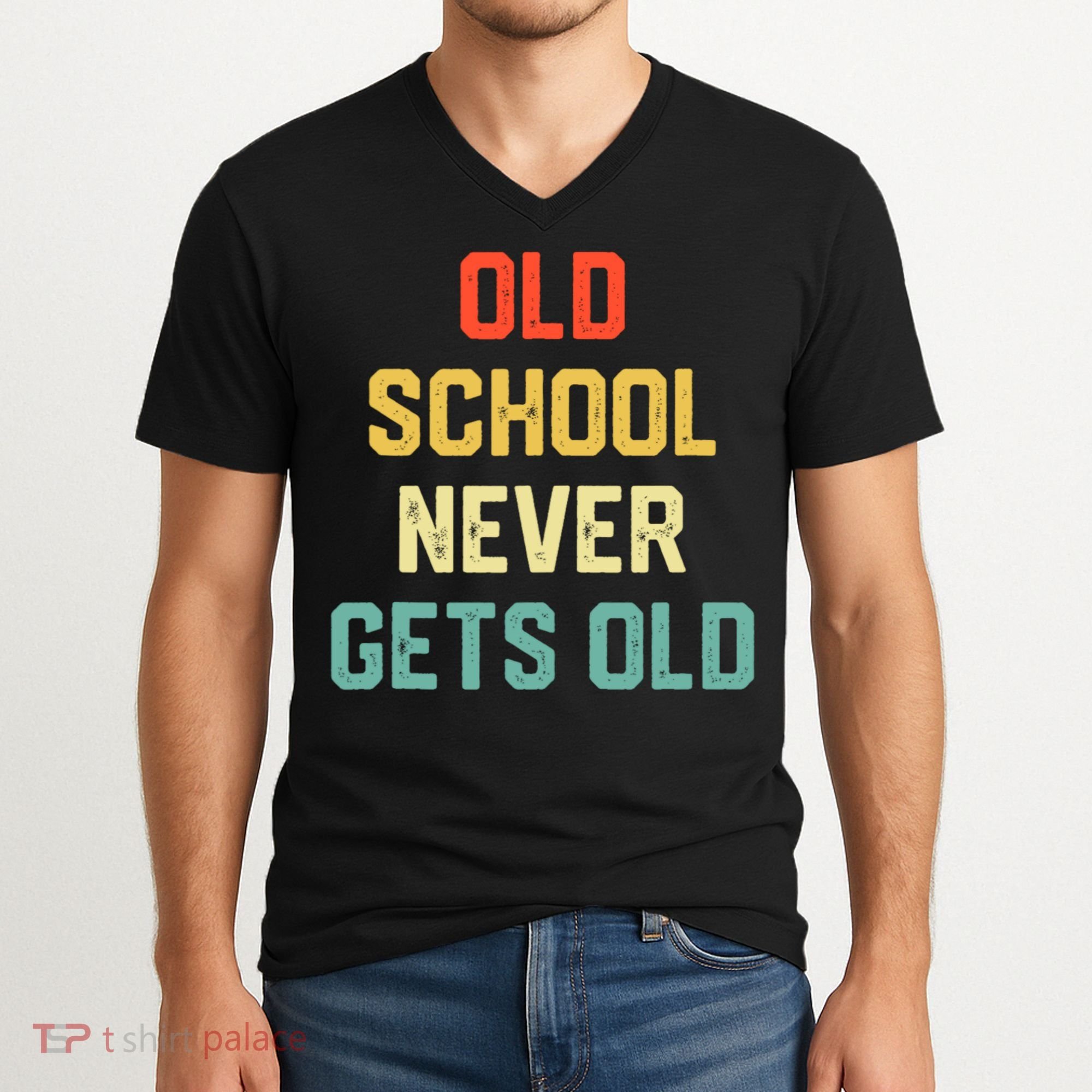 Old School Never Gets Old Funny Saying Sarcastic V-Neck T-Shirt