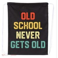 Old School Never Gets Old Funny Saying Sarcastic Drawstring Bag thumb 0