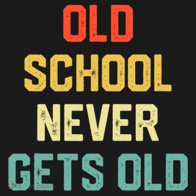 Old School Never Gets Old Funny Saying Sarcastic 16 in Basic Backpack
