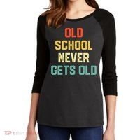 Old School Never Gets Old Funny Saying Sarcastic Women's Tri-Blend 3/4-Sleeve Raglan Shirt thumb 2