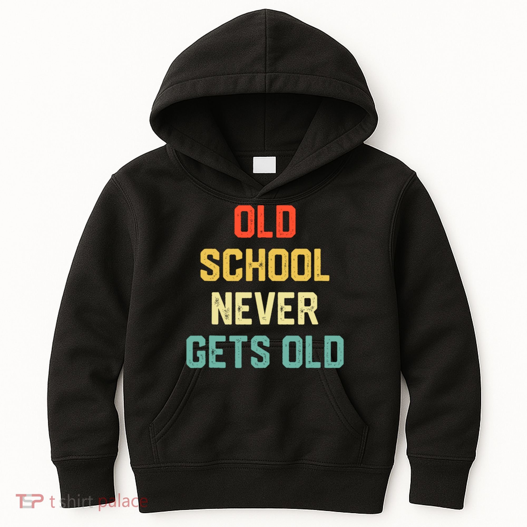 Old School Never Gets Old Funny Saying Sarcastic Kids Hoodie