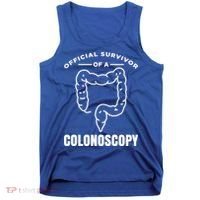 Offical Survivor Of A Colonoscopy Colon Cancer Awareness Gift Tank Top thumb 0