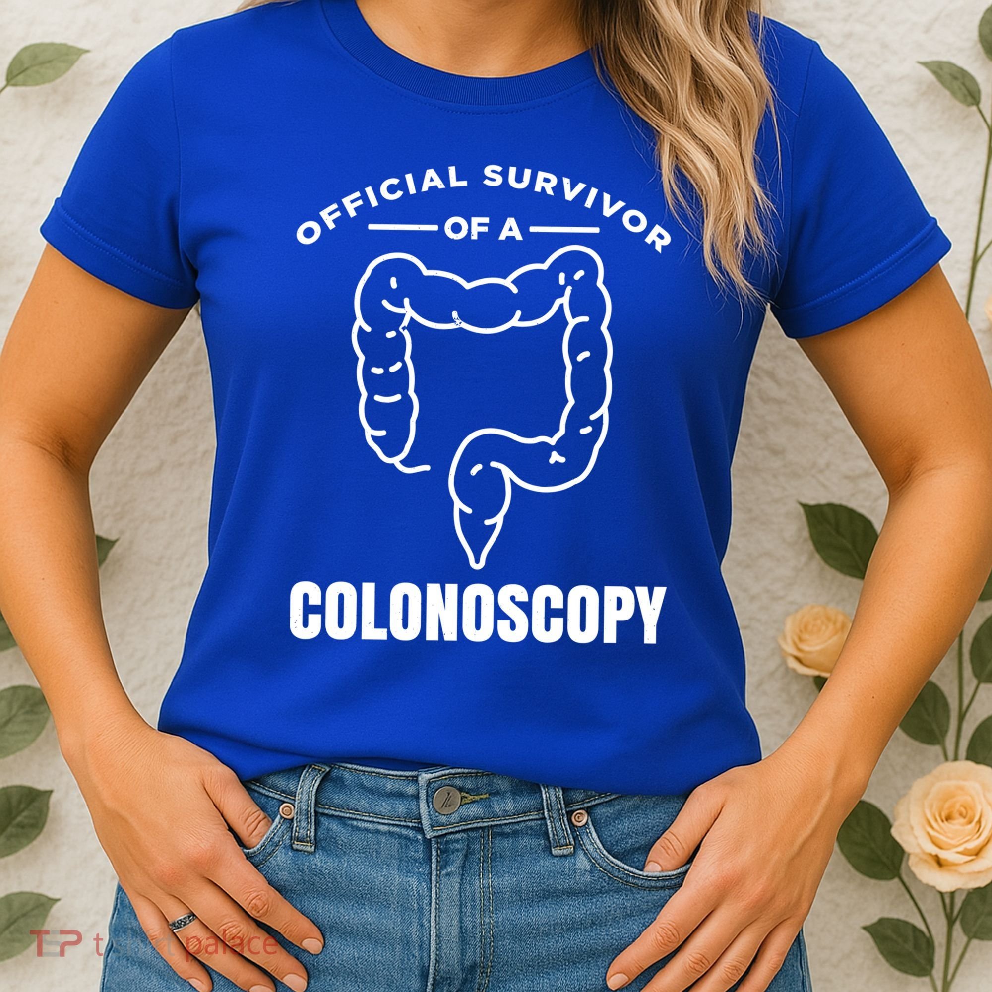 Offical Survivor Of A Colonoscopy Colon Cancer Awareness Gift Women's T-Shirt