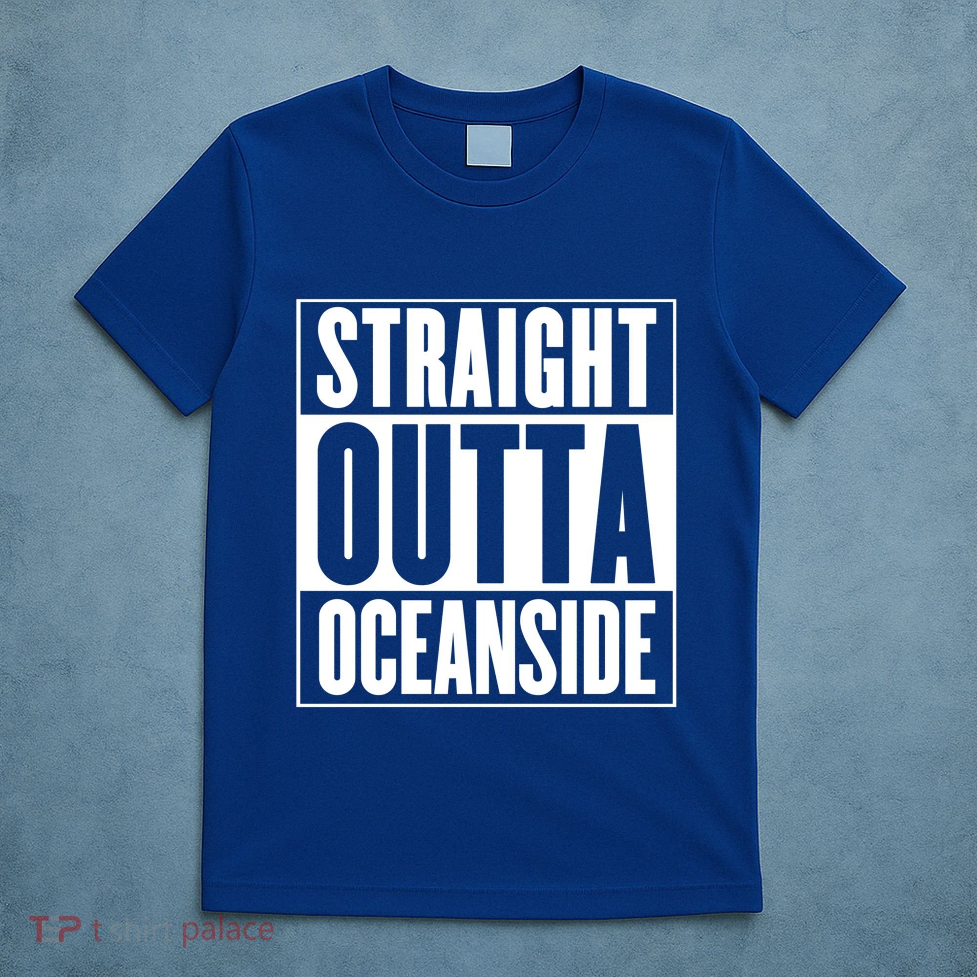 Oceanside Straight Outta Oceanside Gift T-Shirt
