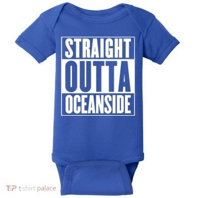 Oceanside Straight Outta Oceanside Gift Baby Bodysuit