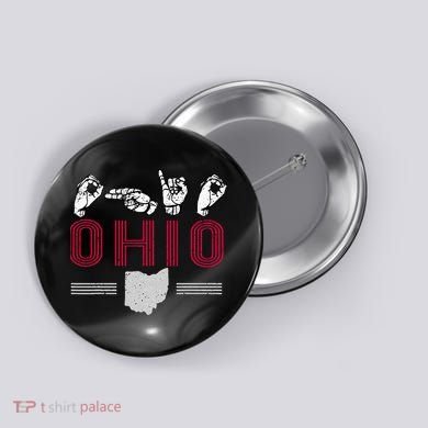 Ohio S.T.A.T.E Pride Sign Language Letters Sports Fan Button
