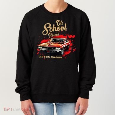 Old School Power Old Soul Swagger Classic Car Women's Sweatshirt