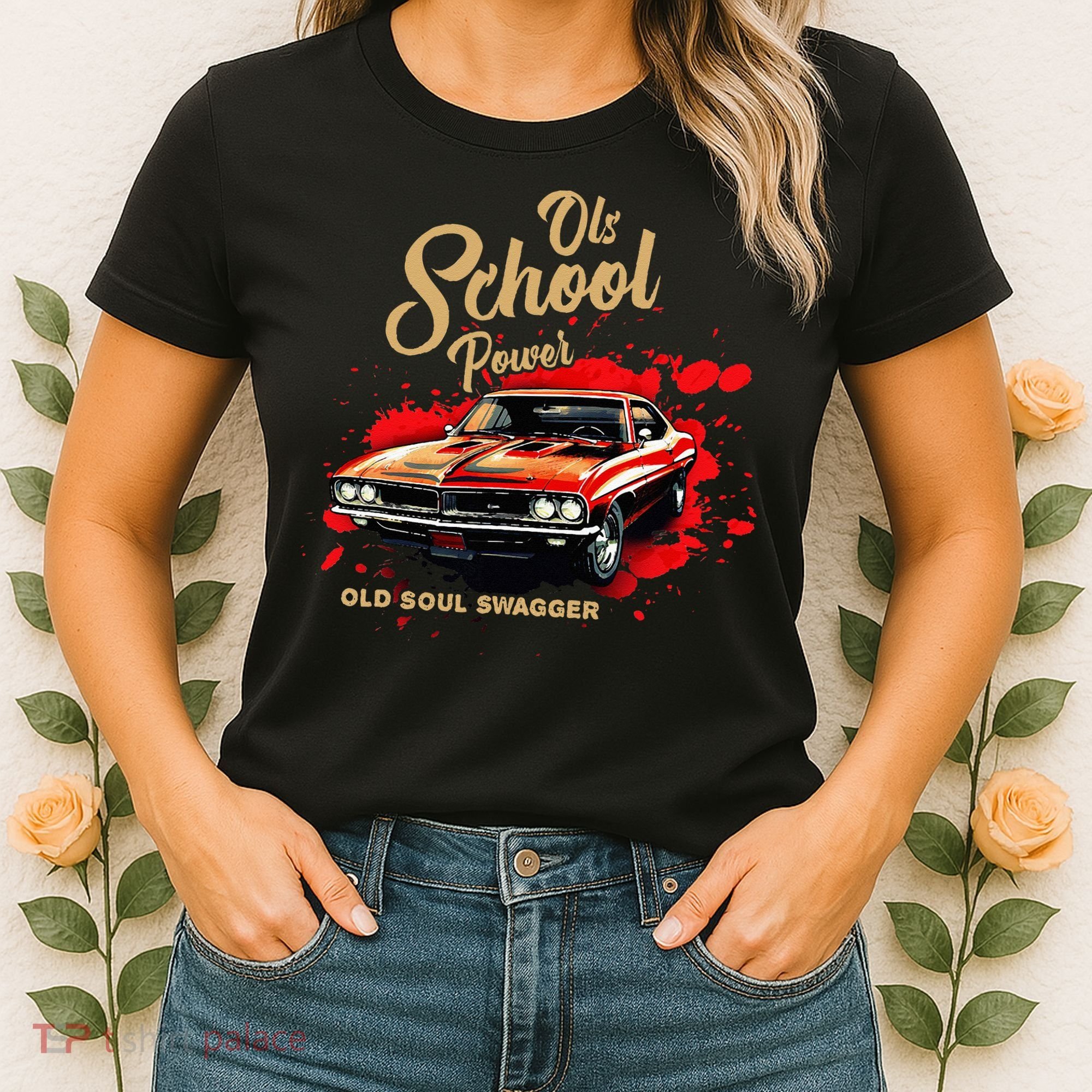 Old School Power Old Soul Swagger Classic Car Women's T-Shirt