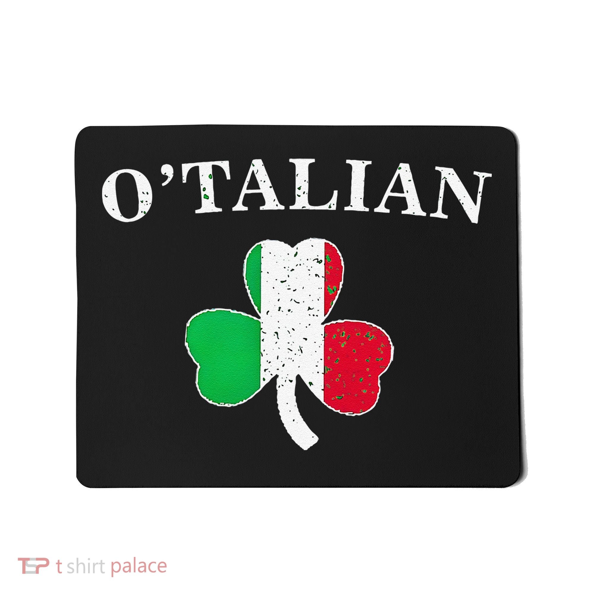 O'talian St Patricks Day Italian Italy Flag Italia Mousepad