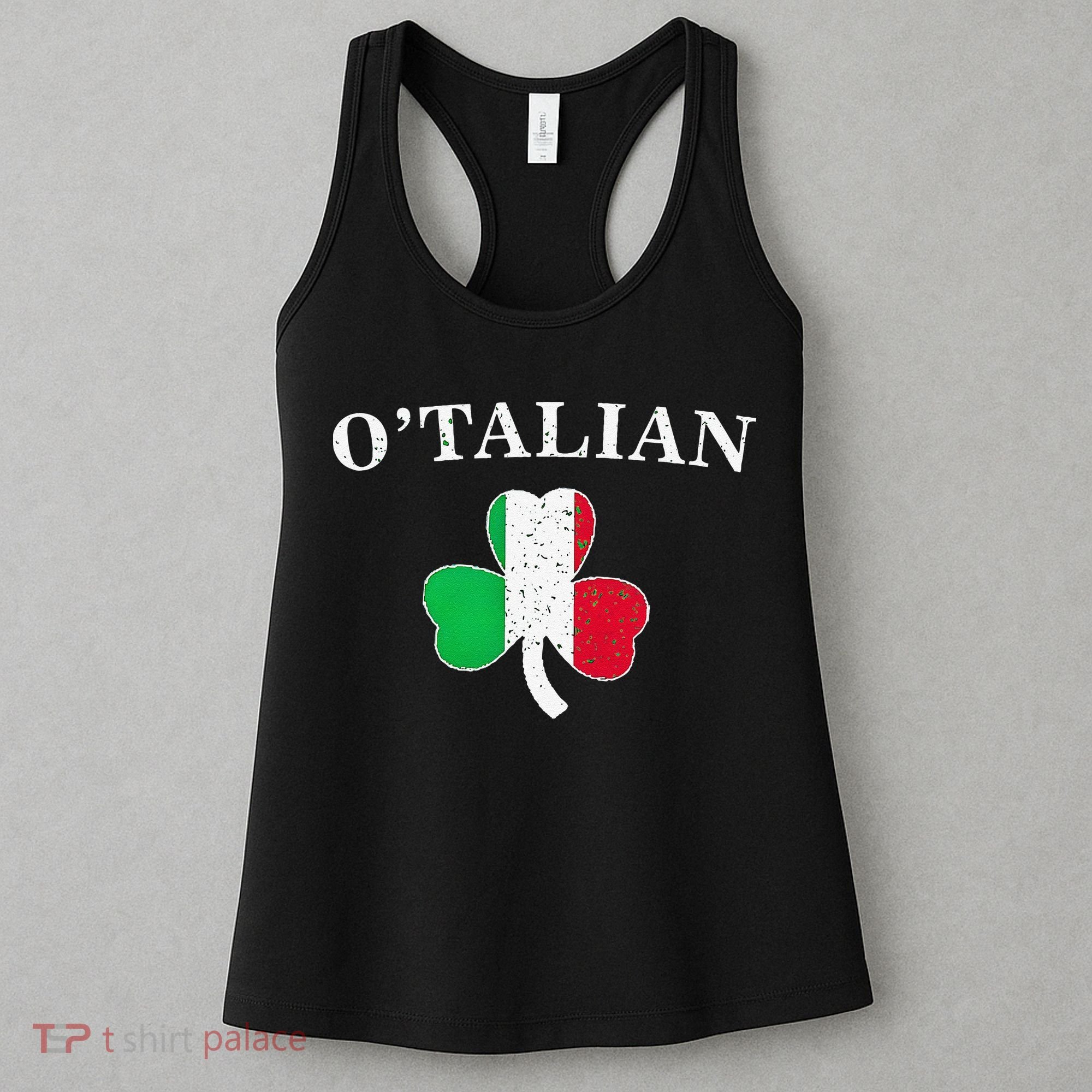 O'talian St Patricks Day Italian Italy Flag Italia Women's Tank Top