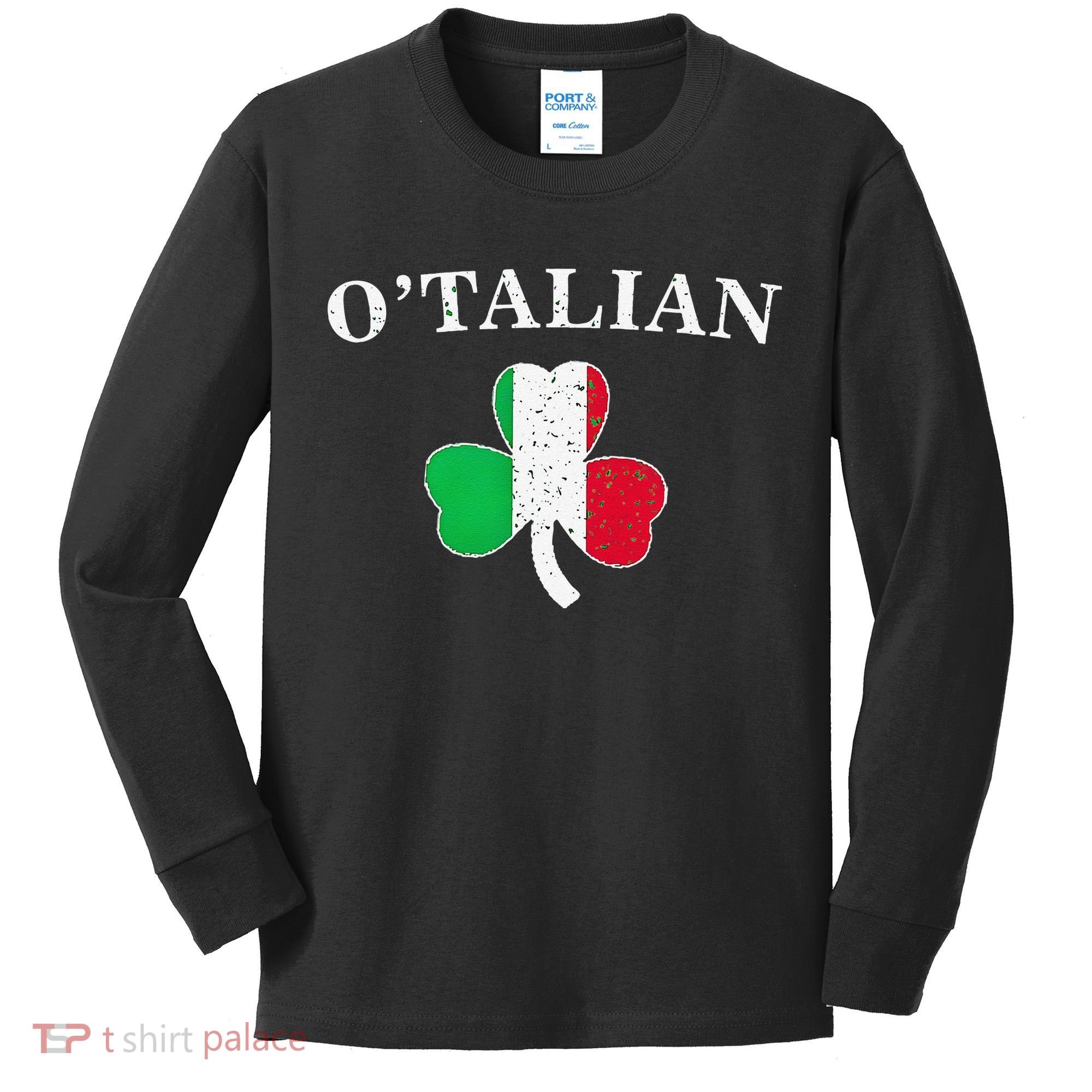 O'talian St Patricks Day Italian Italy Flag Italia Kids Long Sleeve Shirt