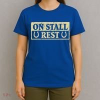On Stall Rest Horse T-Shirt thumb 4