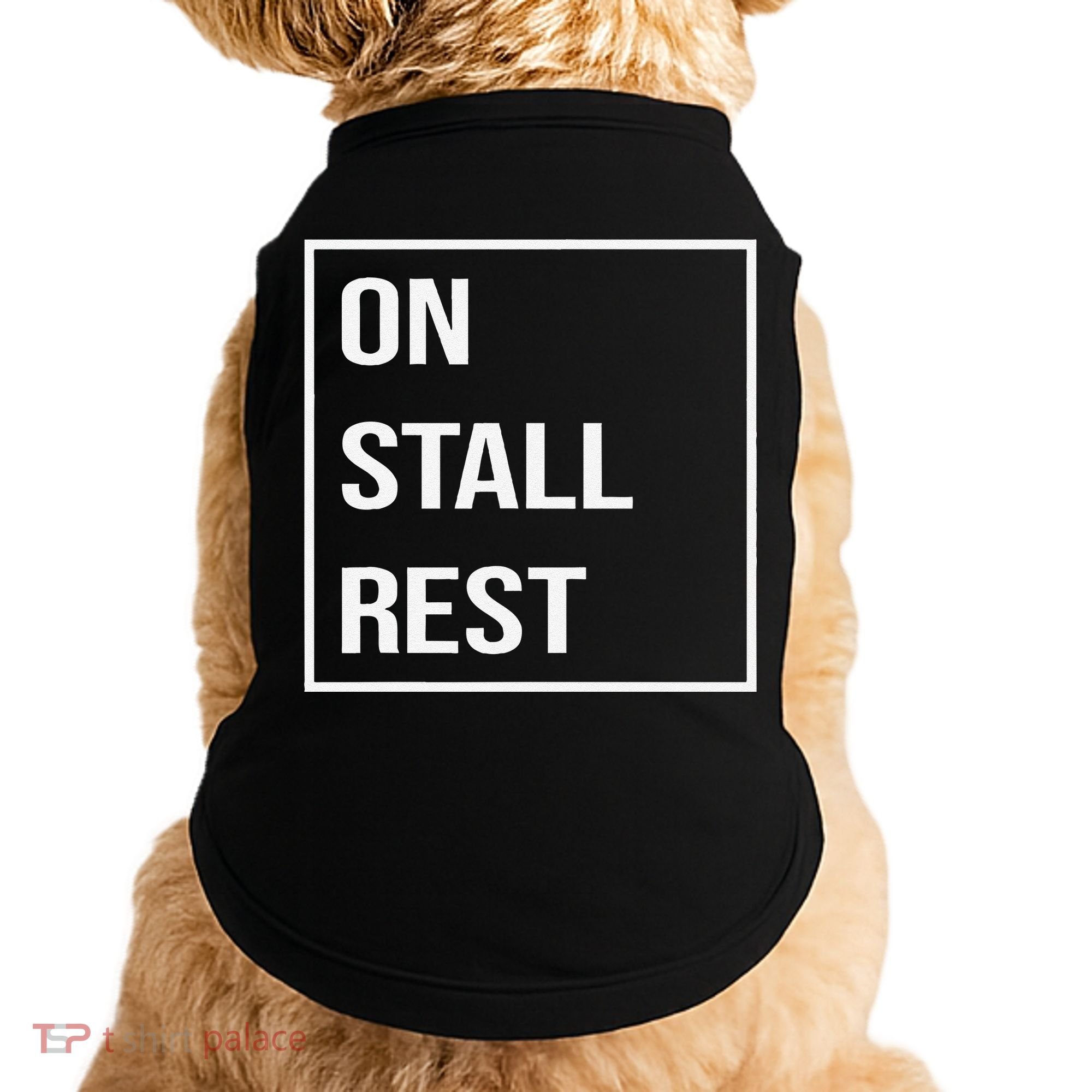 On Stall Rest Quote With Square Frame Shopping Team Doggie Tank