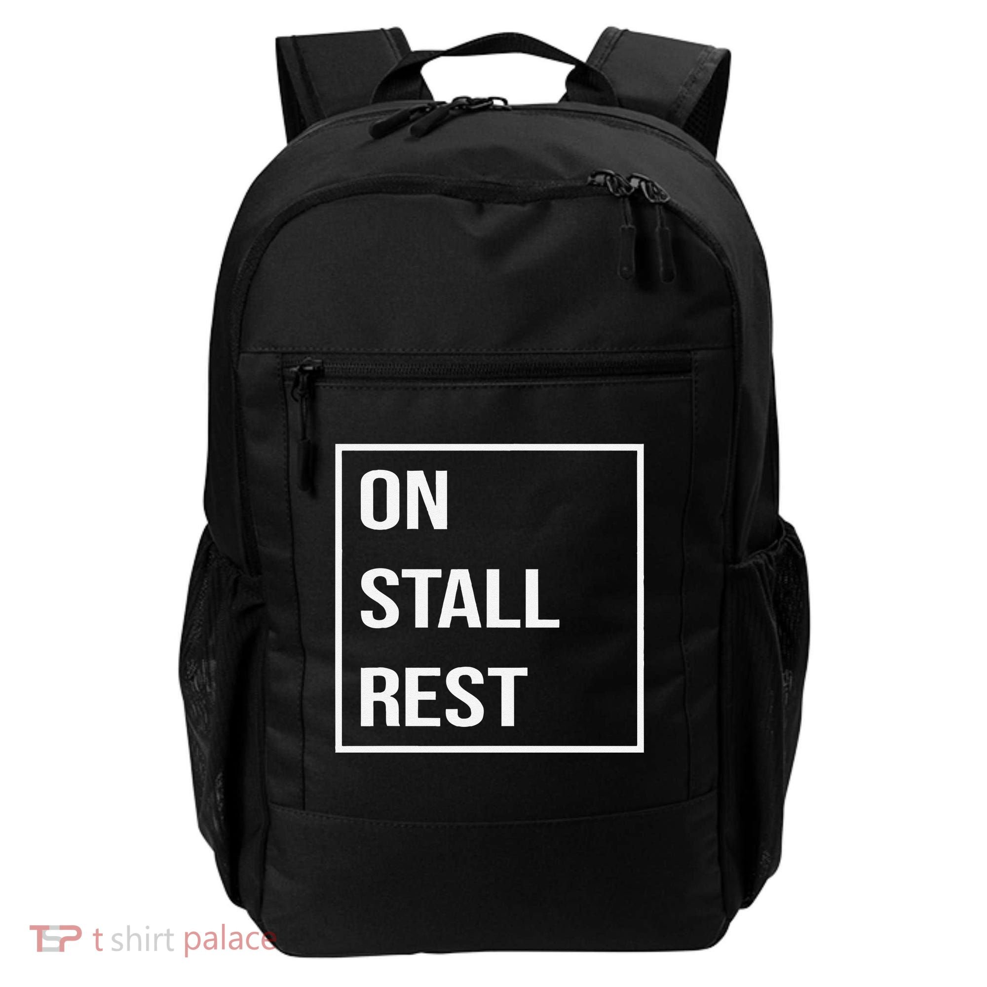 On Stall Rest Quote With Square Frame Shopping Team Backpack