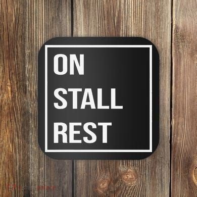 On Stall Rest Quote With Square Frame Shopping Team Coaster