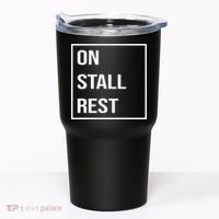 On Stall Rest Quote With Square Frame Shopping Team Tumbler thumb 0