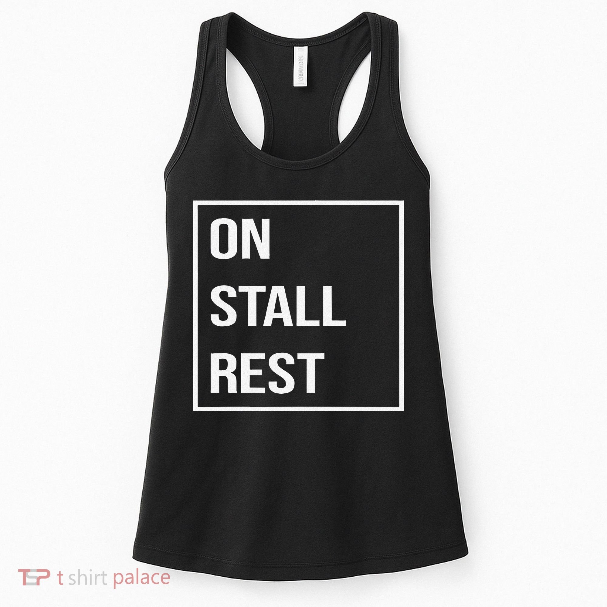 On Stall Rest Quote With Square Frame Shopping Team Women's Tank Top