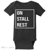 On Stall Rest Quote With Square Frame Shopping Team Baby Bodysuit thumb 0