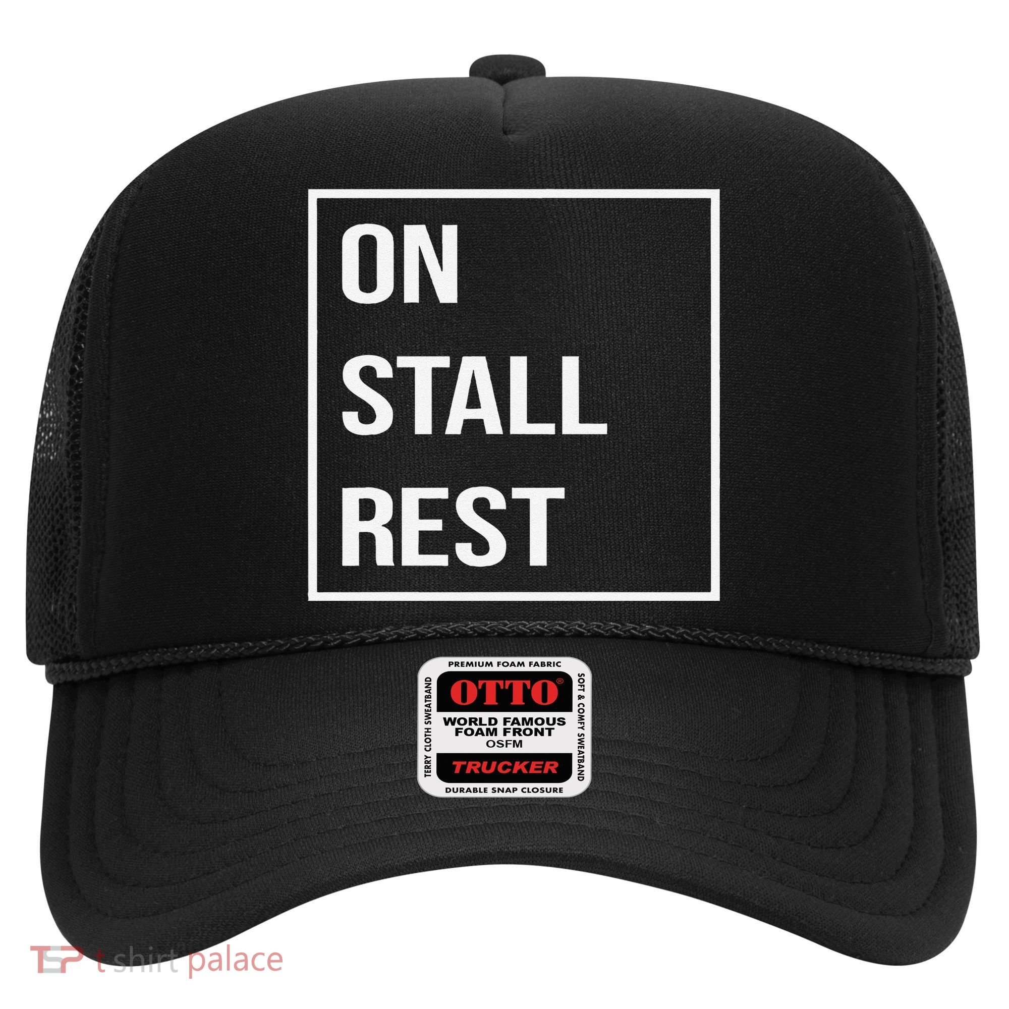 On Stall Rest Quote With Square Frame Shopping Team Hat