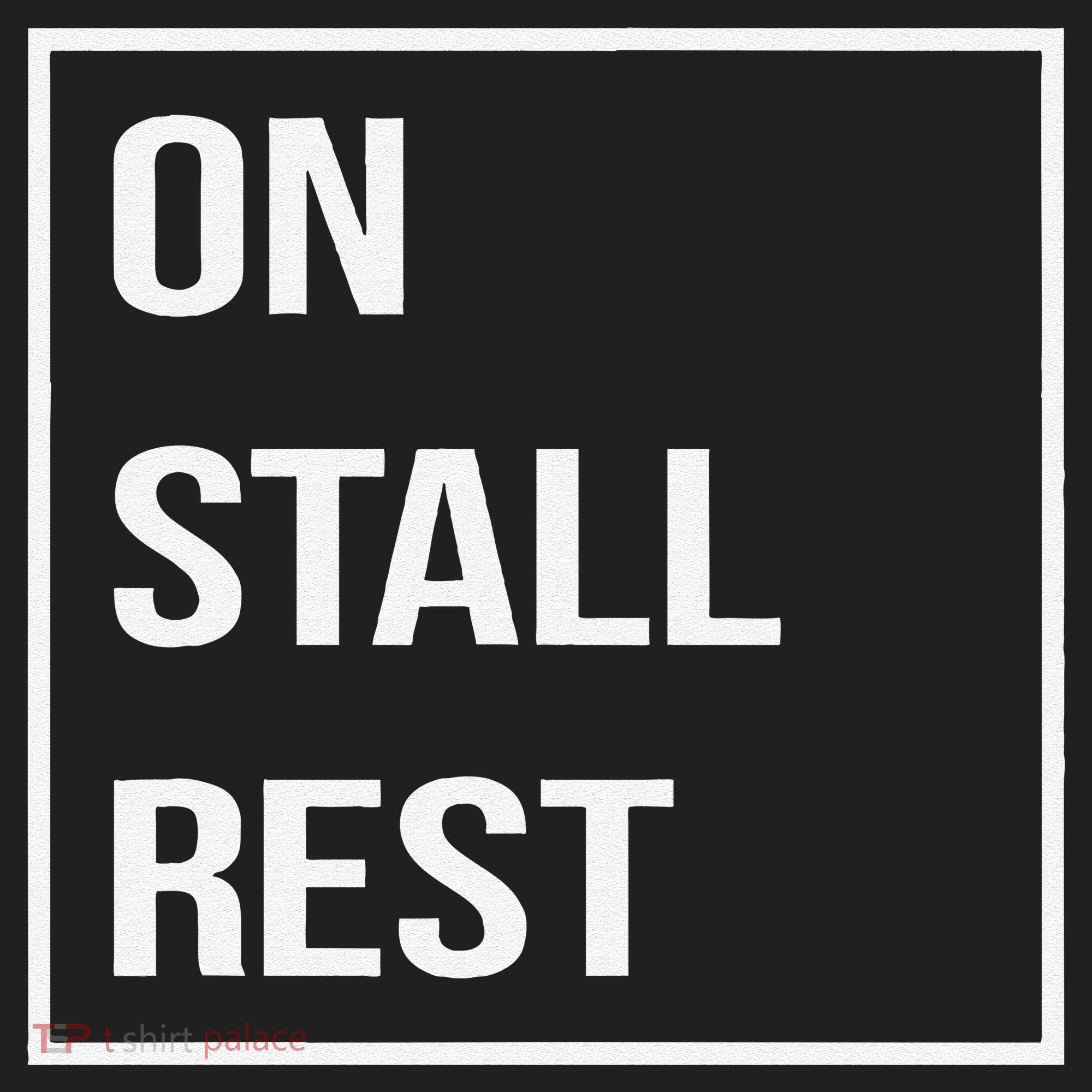 On Stall Rest Quote With Square Frame Shopping Team Hat