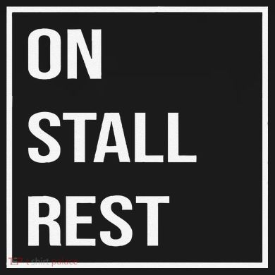 On Stall Rest Quote With Square Frame Shopping Team Tall Hoodie