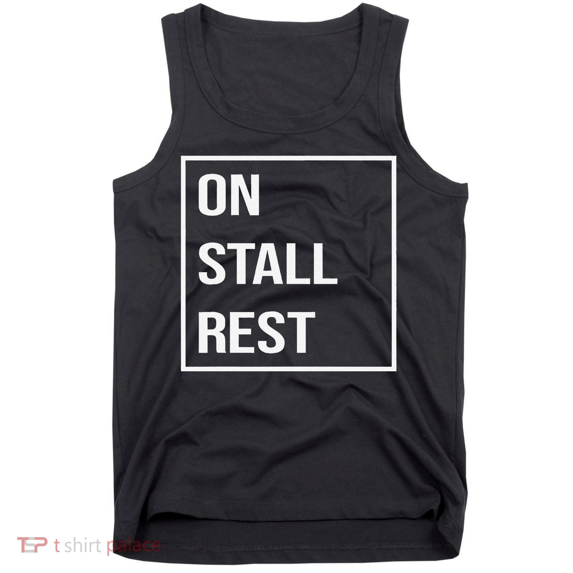 On Stall Rest Quote With Square Frame Shopping Team Tank Top